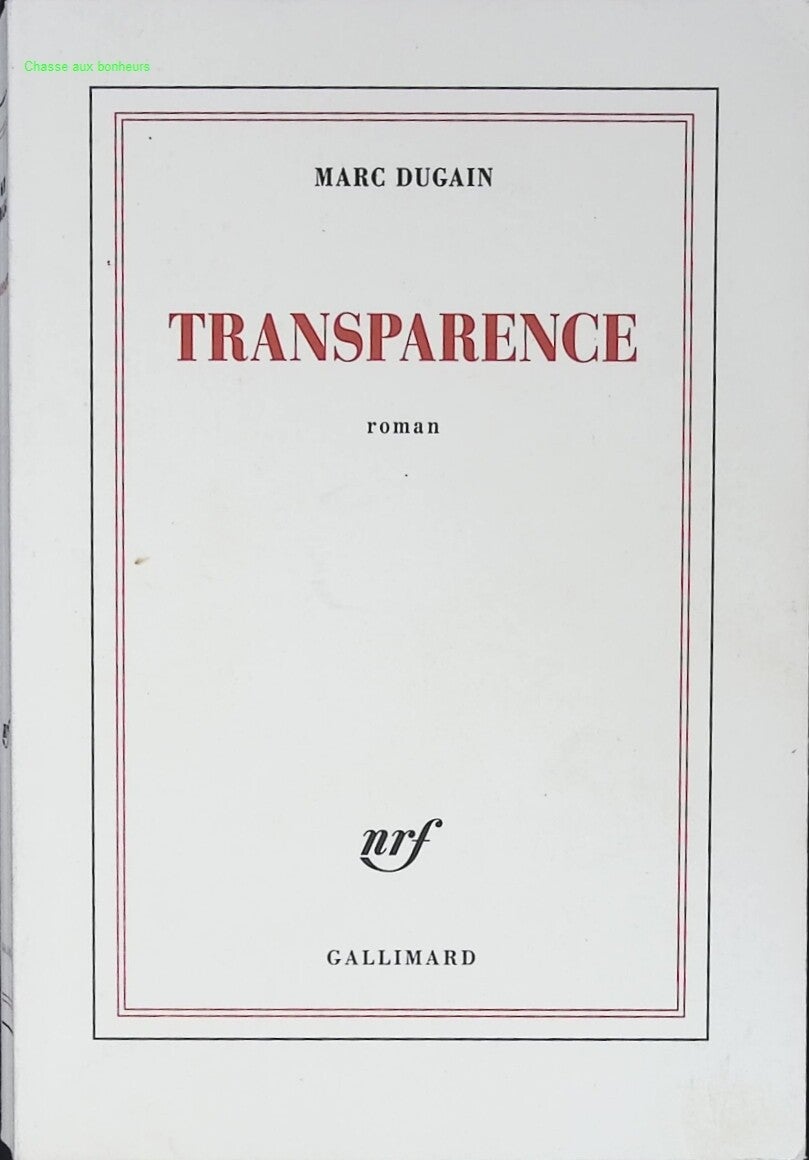 Transparence - Marc Dugain - livre