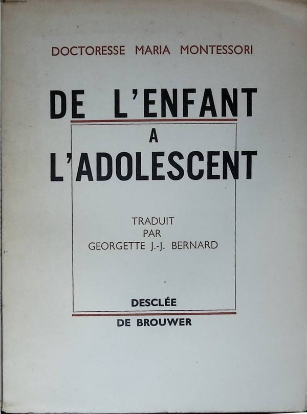 De l'enfant à l'adolescent - Maria Montessori - livre