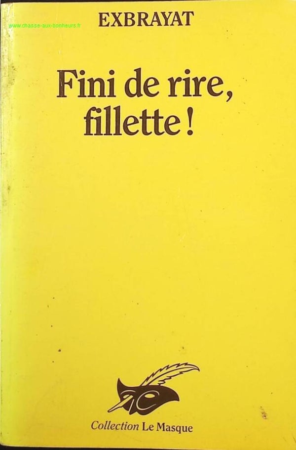 Fini De Rire Fillette - Exbrayat - Livre