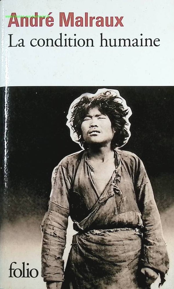La condition humaine - André Malraux - Livre