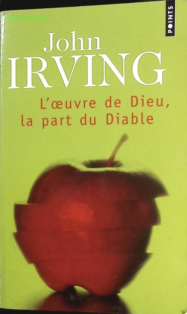 L'oeuvre de Dieu, la Part du Diable - John Irving - Livre