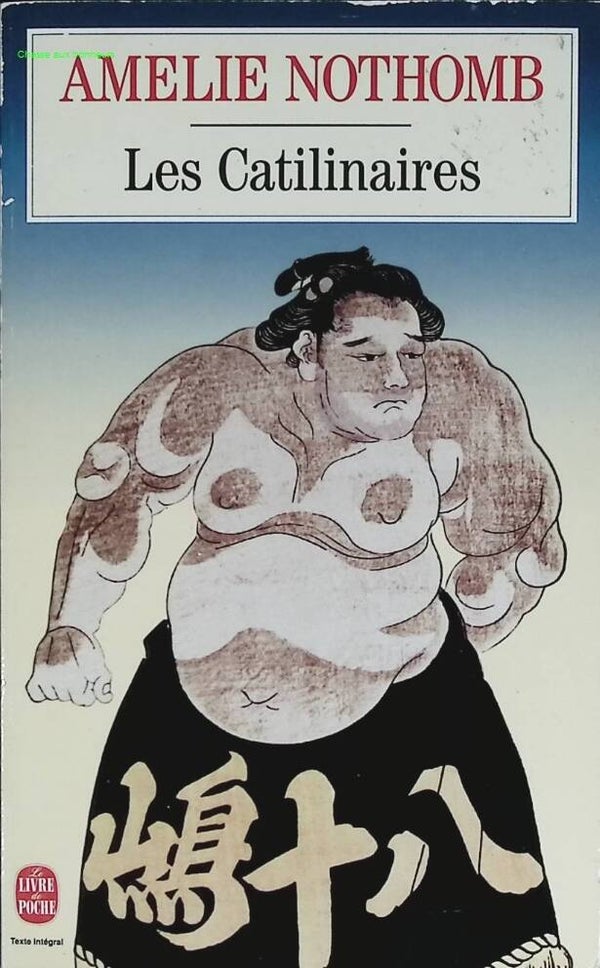 Les Catilinaires - Amélie Nothomb - 2000 - livre0