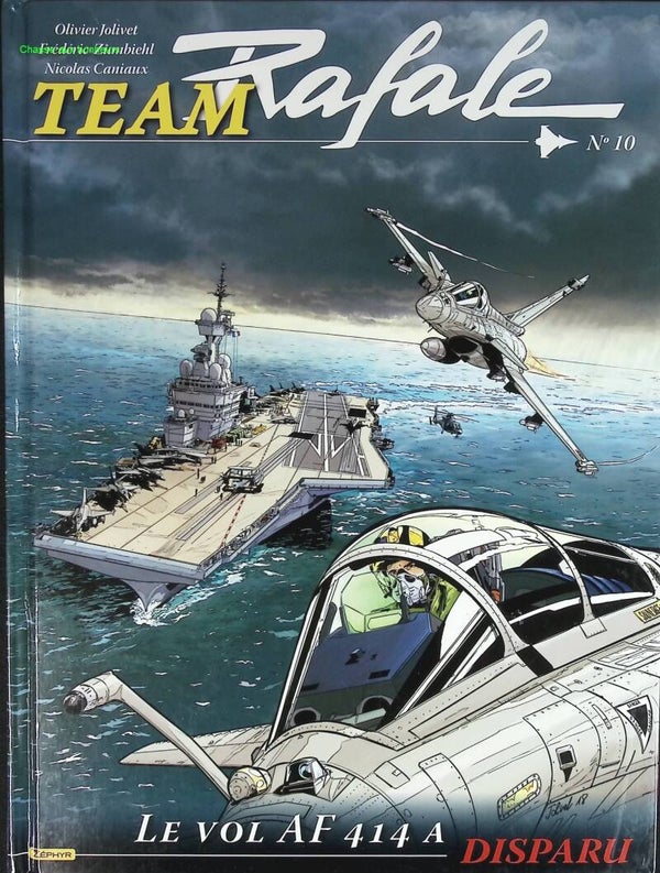 Team Rafale -Tome 10 - Le vol AF 414 a disparu - Frédéric Zumbiehl Jolivet Olivier - 2018 - livre BD