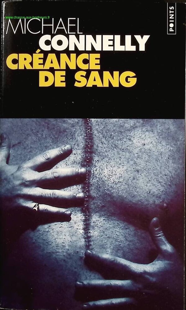Créance de sang - Michael Connelly - Livre