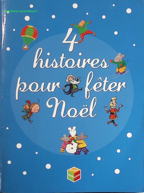 4 histoires pour fêter  Noël - Sylvie Poillevé - livre