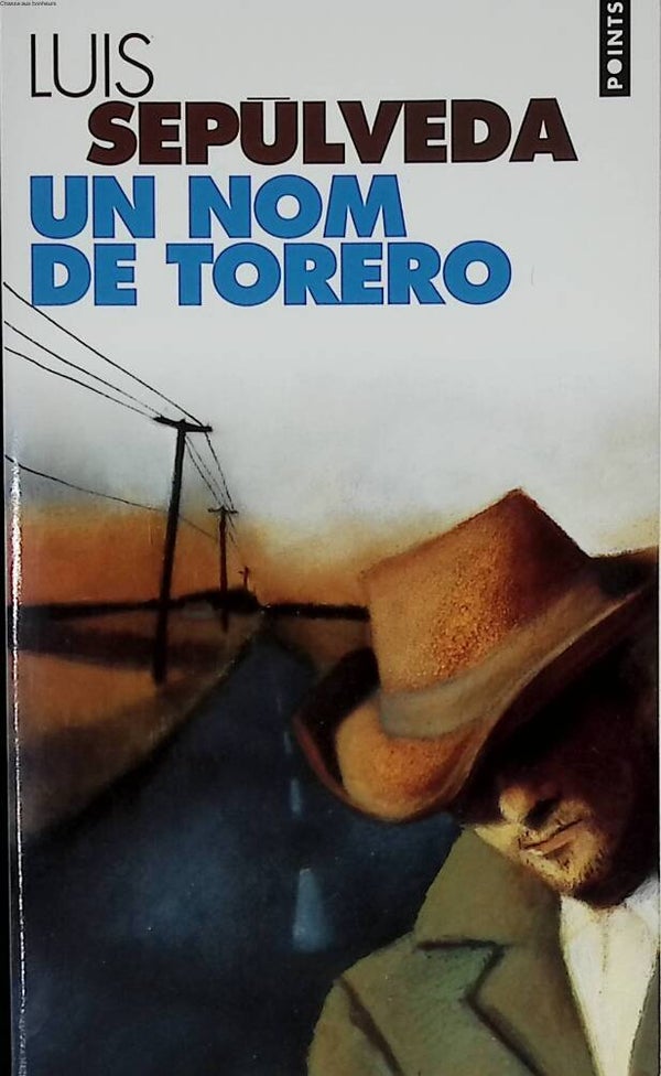 Un nom de torero - Luis Sepulveda - 1996 - livre