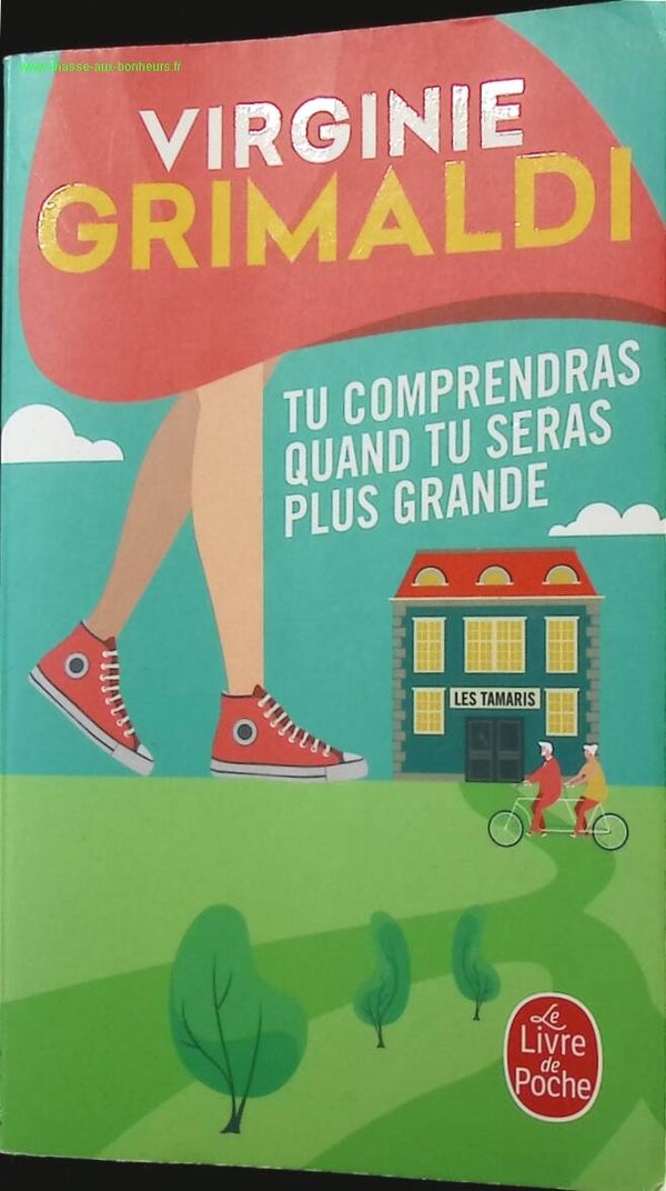 Tu comprendras quand tu seras plus grande - Virginie Grimaldi - Livre