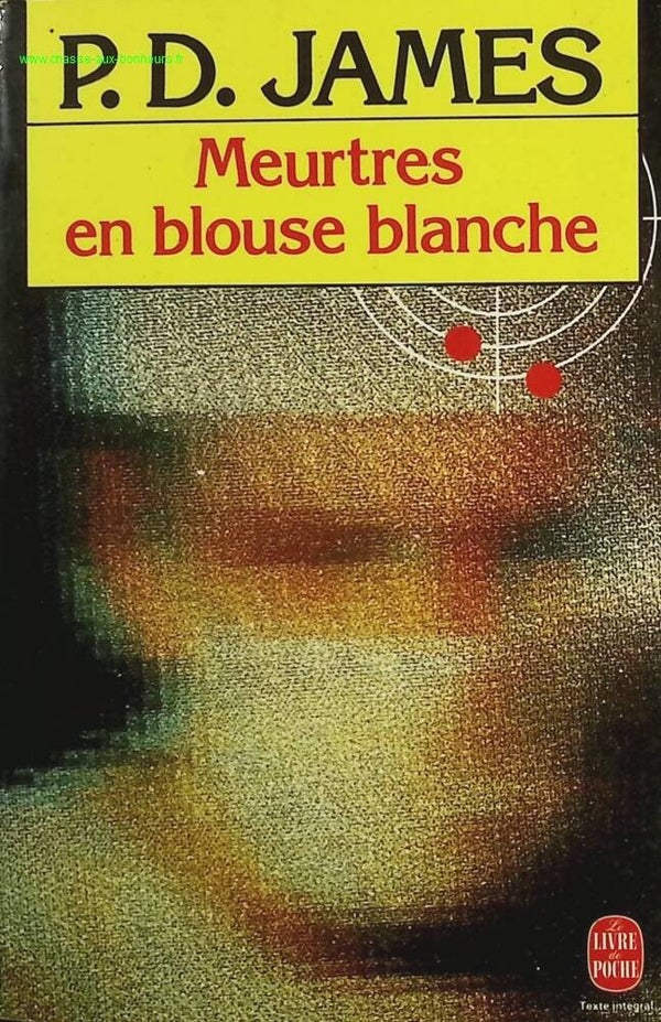 Meurtres en blouse blanche - Phyllis Dorothy James - Livre