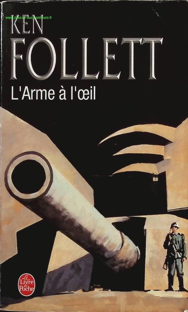 L'Arme à l'oeil - Ken Follett - Livre