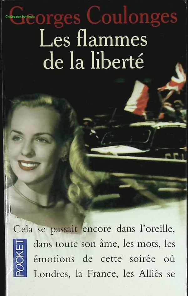 Les Flammes de la liberté - Georges Coulonges - livre