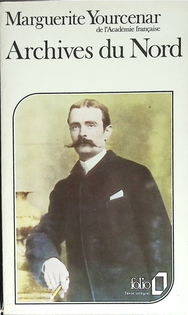 Archives Du Nord - Marguerite Yourcenar - 1988 - livre