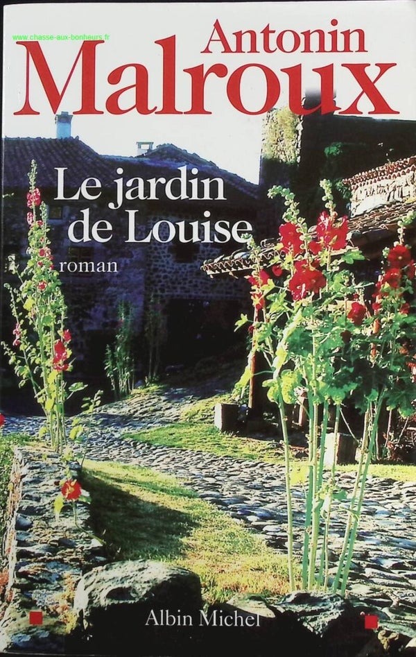 Le Jardin de Louise - Antonin Malroux - livre