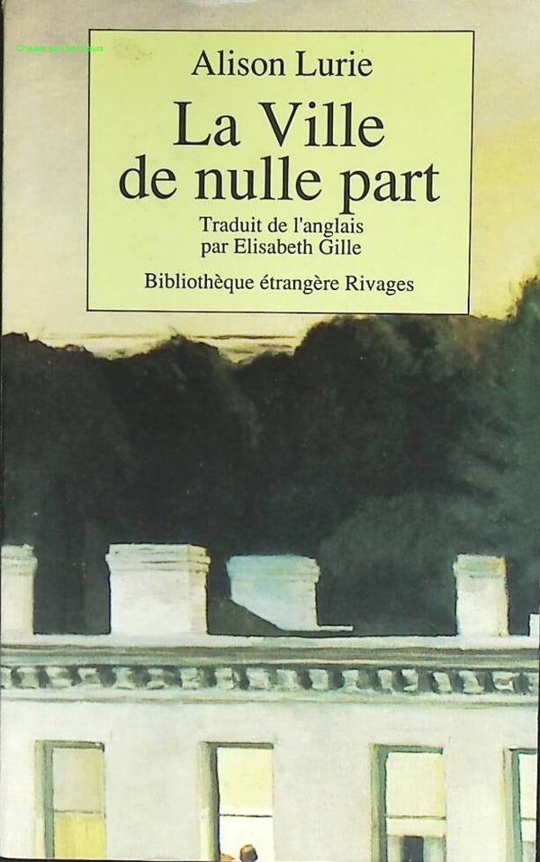 La Ville de nulle part - Alison Lurie - 1990 - livre