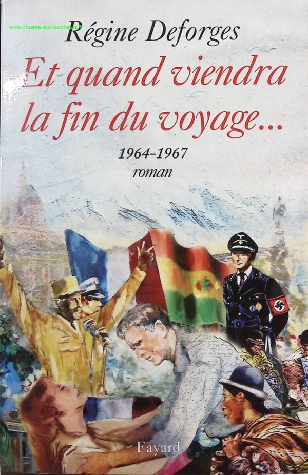 La Bicyclette Bleue - Tome 10 - Et Quand Viendra La Fin Du Voyage - 1964-1967 - Régine Deforges - Livre