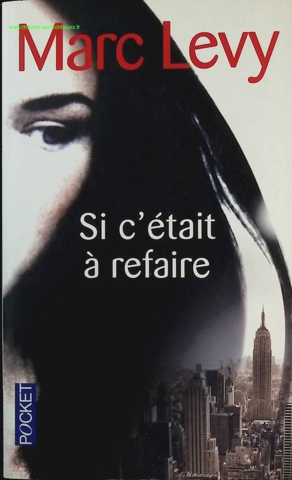 Si c'était à refaire - Marc Levy - livre