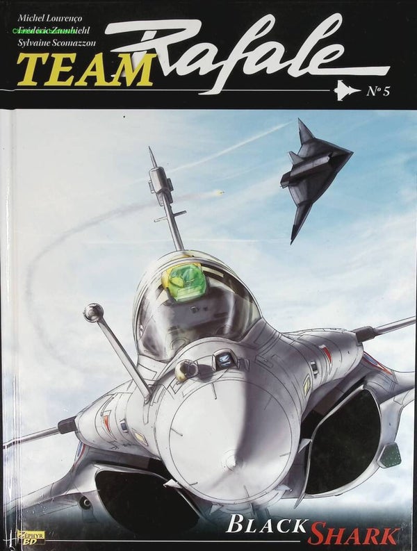 Team Rafale -Tome 5 - Black Shark - Frédéric Zumbiehl Lourenco Michel - 2012 - livre BD