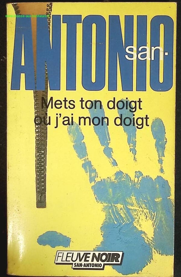 Mets Ton Doigt Ou J'Ai Mon Doigt - San-Antonio - livre