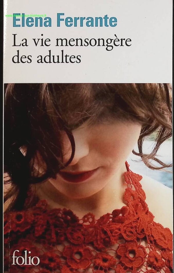 La vie mensongère des adultes - Elena Ferrante - livre