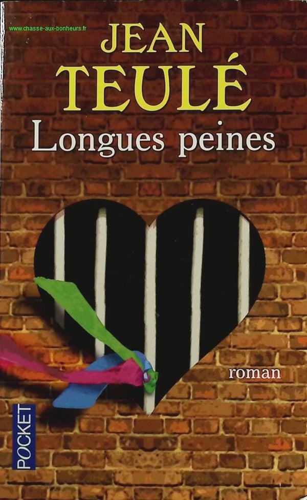 Longues peines - Jean Teulé - Livre