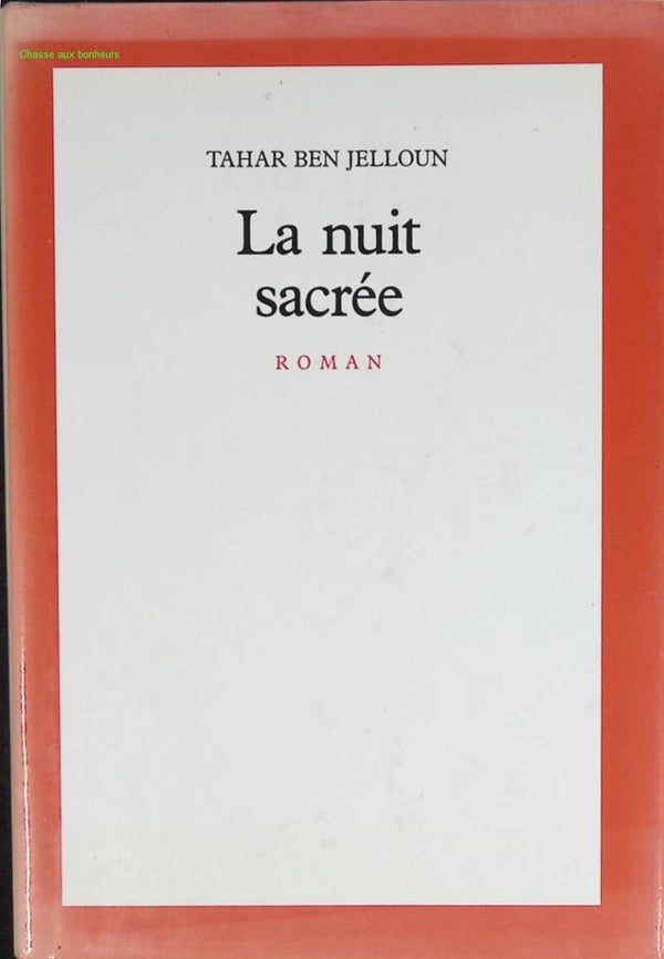 La Nuit sacrée - Tahar Ben Jelloun - livre