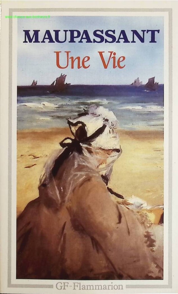 Une Vie - Guy de Maupassant - livre