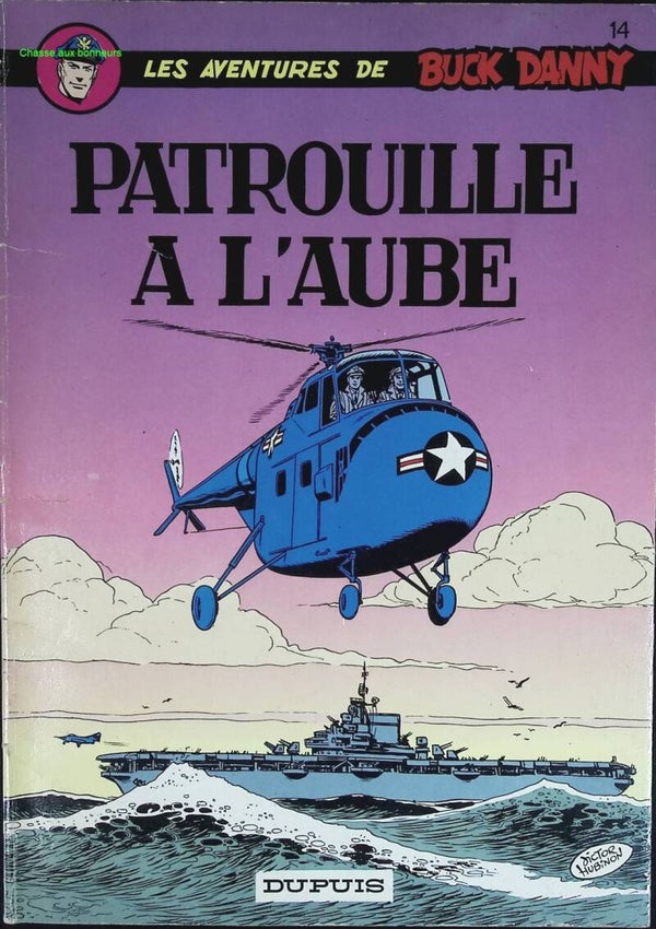 Patrouille A L'Aube - Les Aventures De Buck Danny  - Tome 14 - Charlier Jean-Michel - 1983 - livre BD