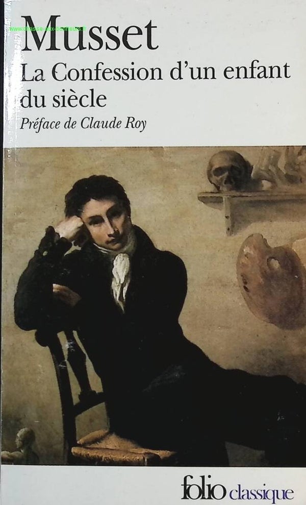 La Confession d'un enfant du siècle - Alfred de Musset - Livre