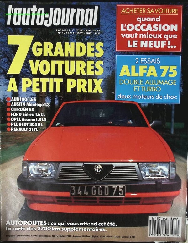 7 grandes voitures à petit prix - L'auto journal - n° 9 - 1987 - revue magazine - voiture