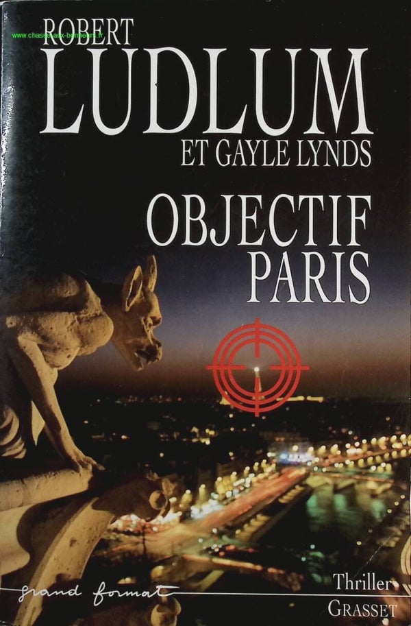 Objectif Paris - Robert Ludlum - Livre