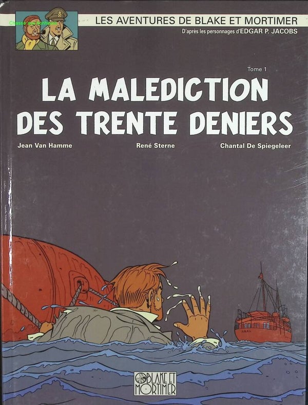 La Malédiction des trente deniers tome 1 - Blake & Mortimer, n° 19 - André Juillard, Yves Sente - 2009 - livre BD