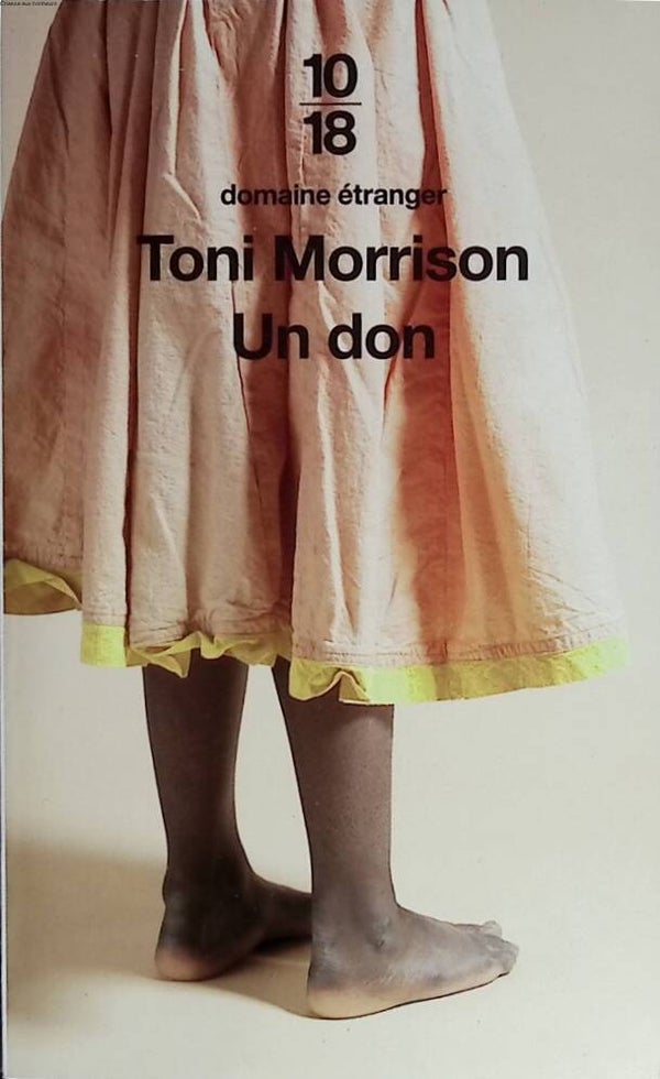 Un don - Toni Morrison - 2010 - livre