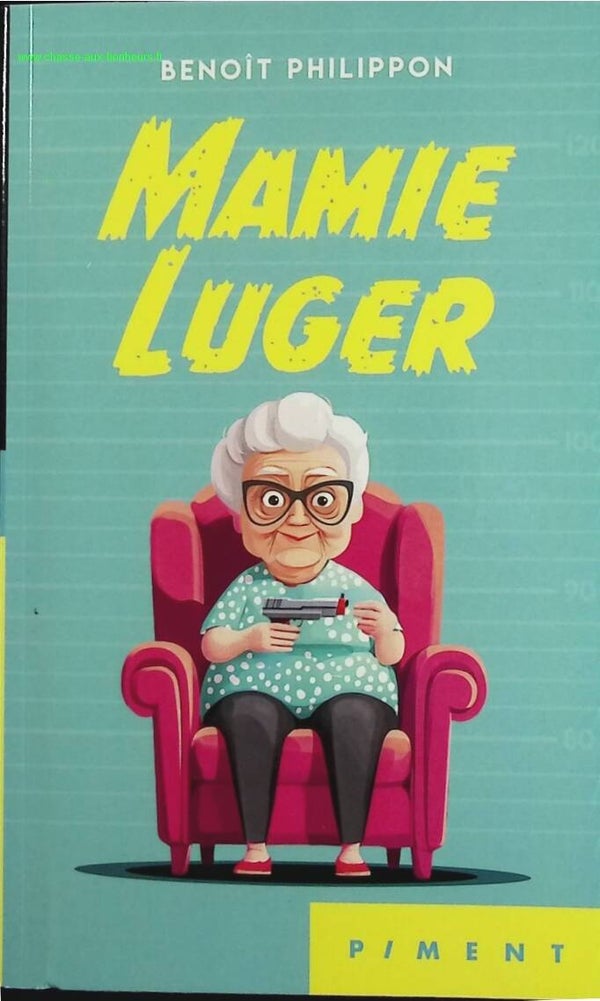 Mamie Luger - Benoît Philippon - livre