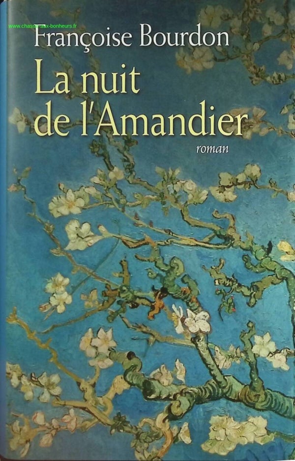 La nuit de l'Amandier - Françoise Bourdon - livre