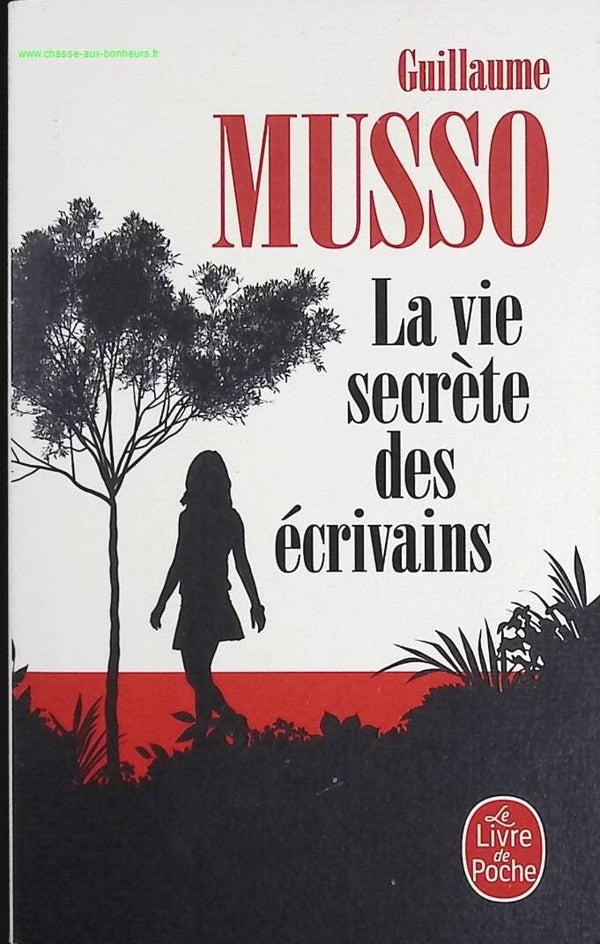 La Vie secrète des écrivains - Guillaume Musso - Livre