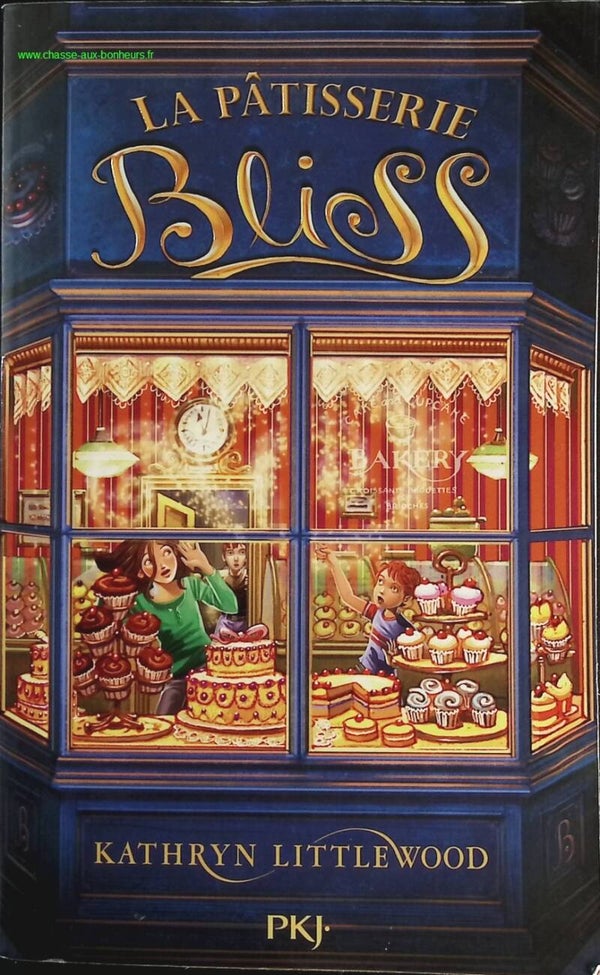La pâtisserie Bliss - Kathryn Littlewood - livre