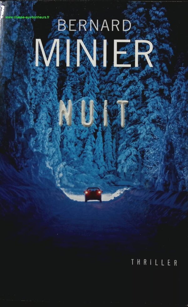 Nuit - Bernard Minier - Livre