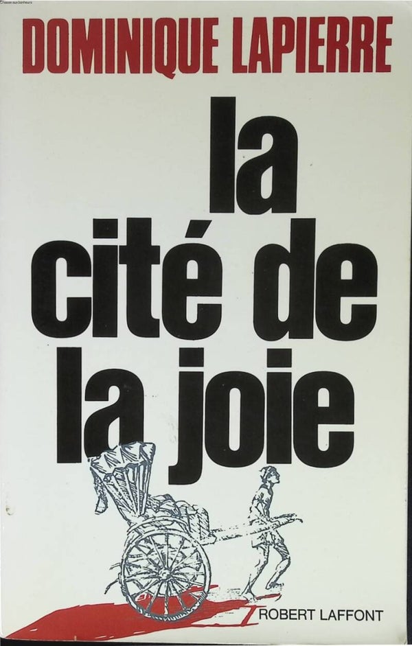 La cité de la joie - Lapierre Dominique - 1985 - livre