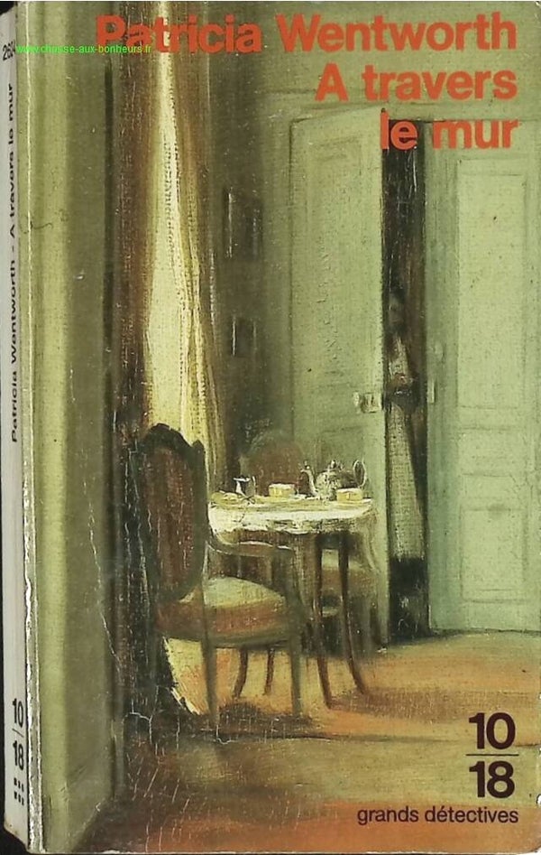 À travers le mur - Patricia Wentworth - livre