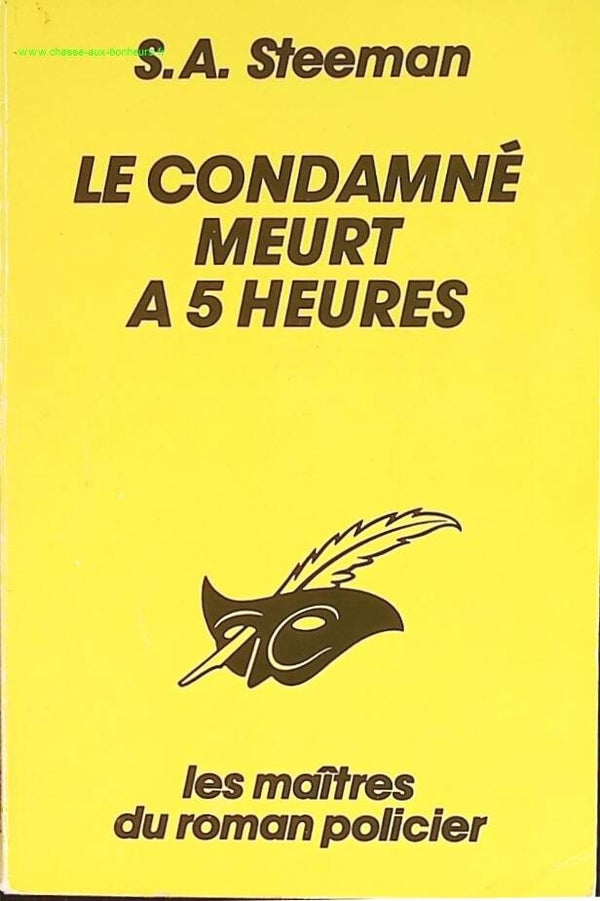 Le Condamné meurt à cinq heures - Stanislas-André Steeman - livre
