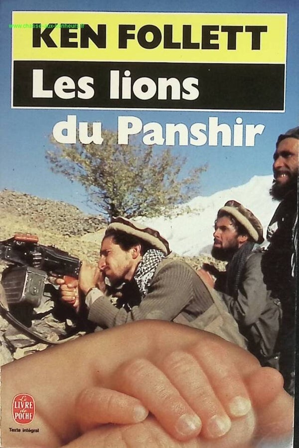 Les Lions du Panshir - Ken Follett - livre