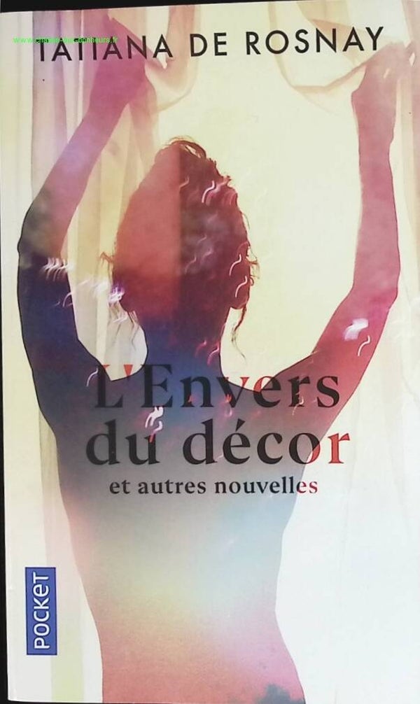 L'Envers du décor et autres nouvelles - Tatiana de Rosnay - livre