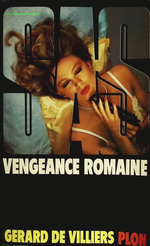 Vengeance Romaine SAS 62 - Gérard De Villiers - livre