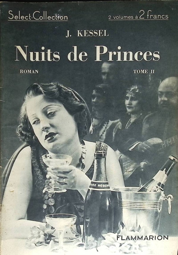 Nuits de Princes tome II - Select Collection N° 65 - J. Kessel - 1935 - livre