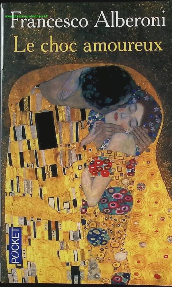 Le choc amoureux - Francesco Alberoni - livre
