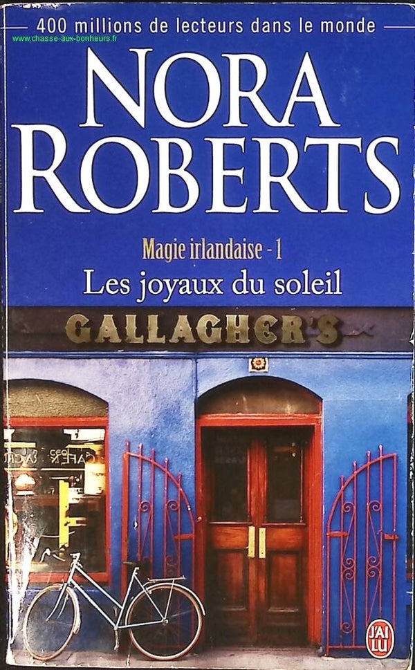 Magie Irlandaise - Tome 1 - Les Joyaux Du Soleil - Nora Roberts - livre