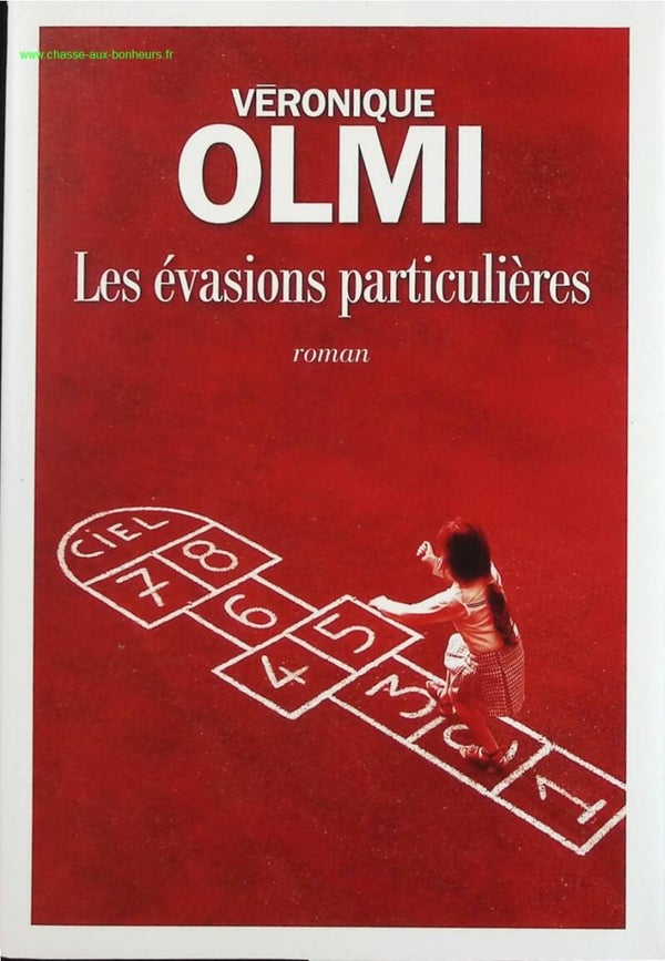 Les Evasions Particulières - Véronique Olmi - livre