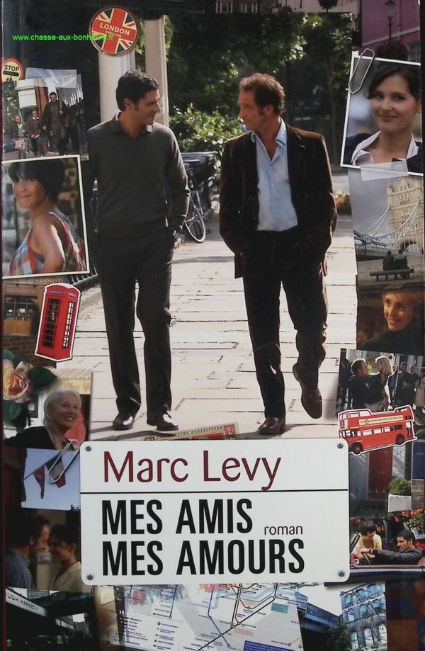 Mes amis, Mes amours - Marc Levy - Livre
