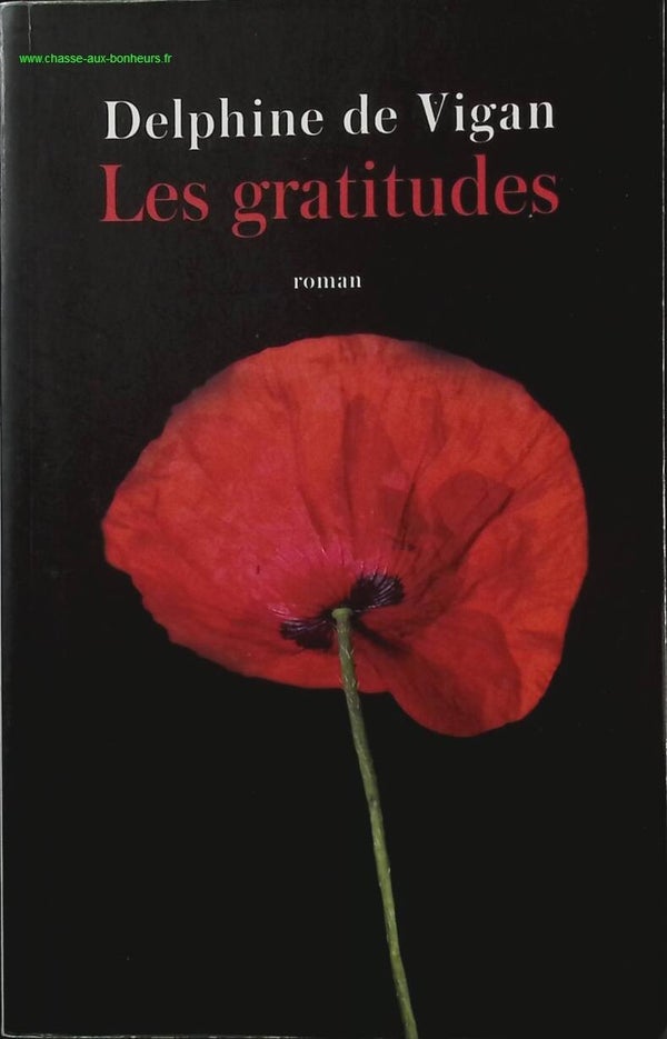 Les gratitudes - Delphine de Vigan - Livre