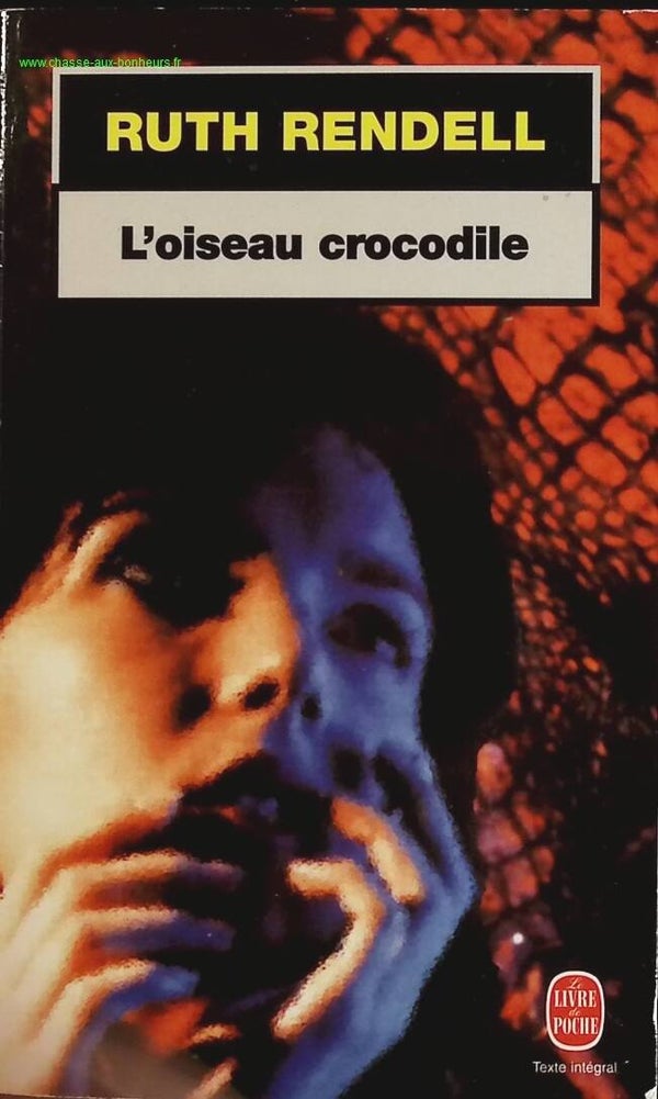 L'Oiseau crocodile - Ruth Rendell - livre