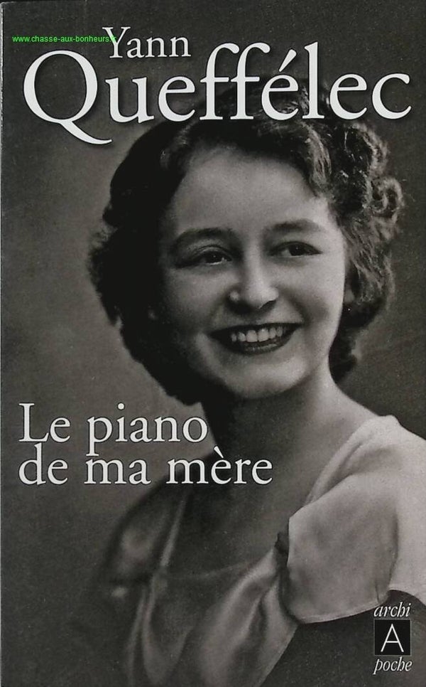 Le piano de ma mère - Yann Queffélec - Livre